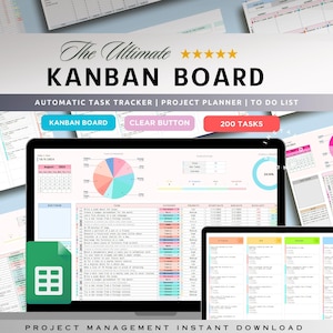 May include: A digital Kanban board displayed on a laptop and tablet, with a green Google Sheets icon. The text reads "The Ultimate Kanban Board" and includes "Automatic Task Tracker | Project Planner | To Do List".