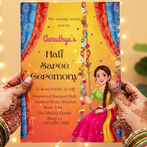 May include: An invitation card for a Half Saree Ceremony. The card features a cartoon illustration of a woman on a swing, with text in English. The card is held by hands adorned with bangles and henna tattoos. The color scheme includes orange, red, and yellow.
