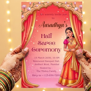 May include: An invitation card for Aaradhya's Half Saree Ceremony. The card features a cartoon illustration of a woman in a traditional Indian outfit, framed by a decorative archway with floral accents. The text includes the date, time, and location.