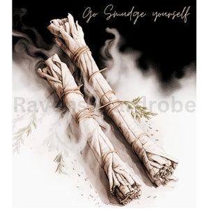 Go Smudge Yourself PNG Digital File