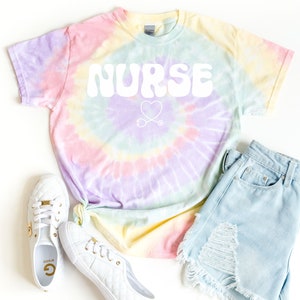 Nurse T-Shirt, Groovy Nurse Shirt, Cool Nurse Shirt, Nurse Gift, Gift for Nurse, Nurse Tie-Dye Tee, Tie-Dye Nurse T-Shirt