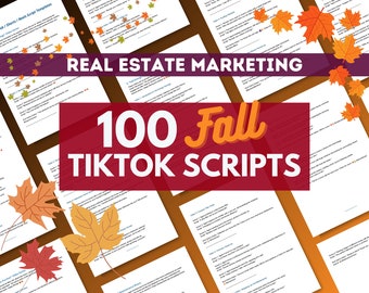 Marketing inmobiliario: 100 plantillas de guiones de vídeo de TikTok de otoño: ¡Listos para TikTok, carretes de Instagram y cortos de YouTube!