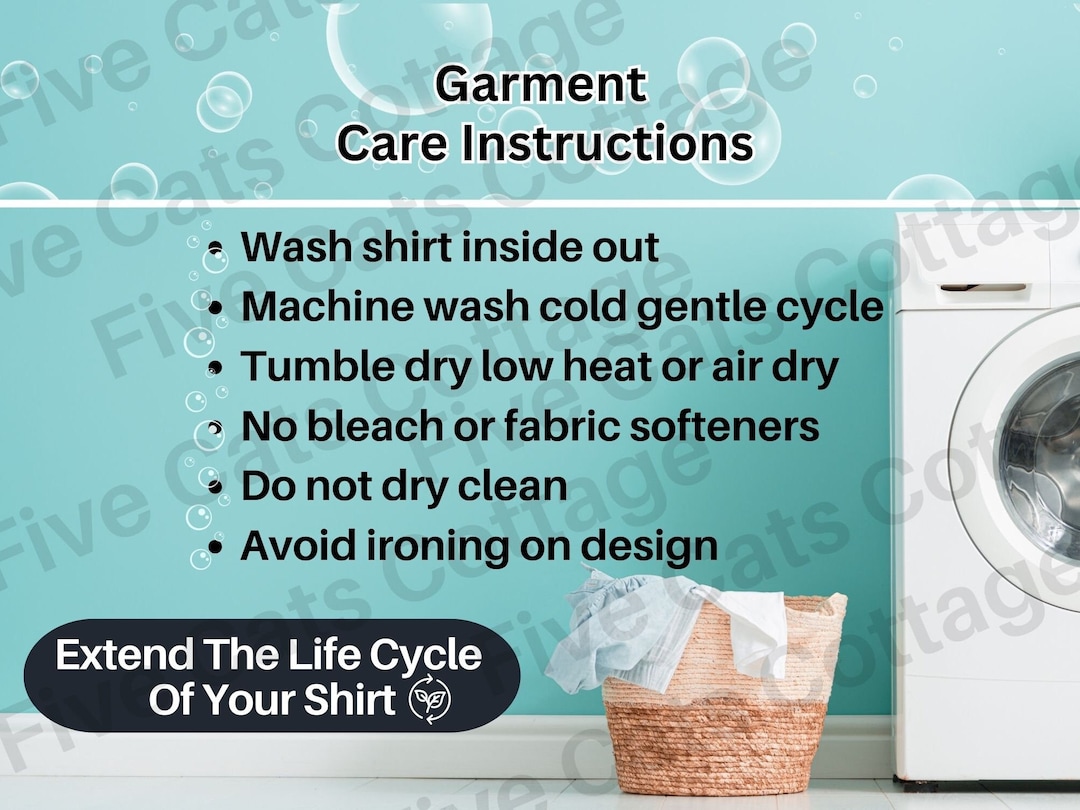 Garment Care Instructions, T Shirt Washing Instructions, Care