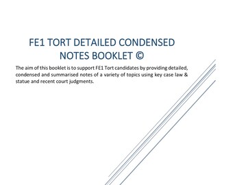 FE1 Tort Law Detailed Condensed Notes Booklet