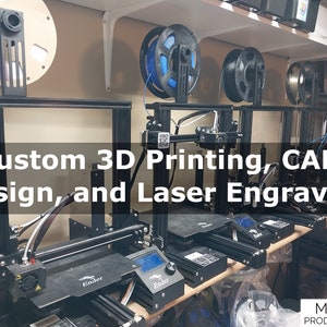 Custom Professional 3D Printing, Laser Engraving, Design, and Evaluation Service