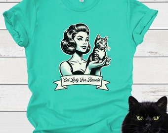 Cat Lady For Kamala shirt, Retro Cat Lady, Kamala Harris for President, Democrats, Election 2024, Political Election shirt for Cat Ladies