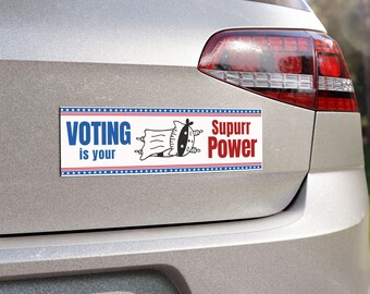 Voting Is your Supurr Power Car Magnet - Funny Voter Bumper Magnet -  Vote Because it Matters! For Cat Lovers