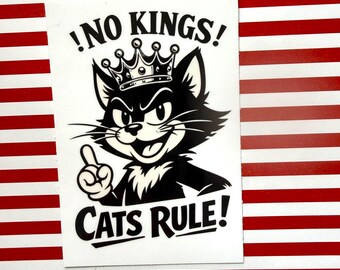 No Kings, Cats Rule Sticker, Funny Protest Sticker, Retro Black Cat, Democracy Cat for Cat People