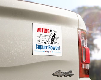 Voting Is your Supurr Power Car Fridge Magnet - Funny Voter Bumper Magnet - Vote Because it Matters! For Cat Lovers