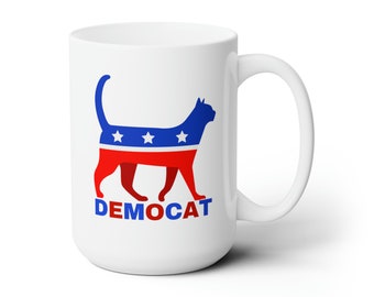 Democat Mug 15oz - Patriotic Cat Mug - Pawlitics - Funny Political Mug for Democrats