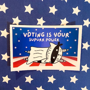 Voting is Your Supurr Power Cat Sticker - Funny Political Sticker - Pawlitics - Vote Meow
