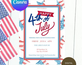 May include: A digital download invitation for a 4th of July celebration. The design features red, white, and blue colors with the text "Happy 4th of July". The invitation includes details for fireworks, food, and fun for the whole family.