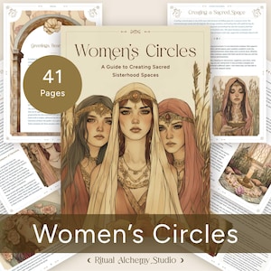 May include: A guide to creating sacred sisterhood spaces, titled "Women's Circles" with a cover featuring three women in colourful head coverings and ornate jewellery. The book is 41 pages long.