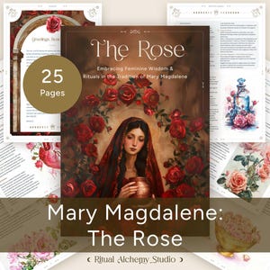 Rose in der Tradition Maria Magdalenas | Druckbare Anleitung mit 25 Seiten | Rose Medizin und Rituale | Grimoire und Buch der Schattenseiten