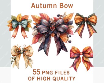 May include: Watercolor illustrations of autumn bows in various styles. The bows feature fall colors like orange, red, and brown, with accents of green and blue. The image includes the text "Autumn Bow" and "55 PNG FILES OF HIGH QUALITY."