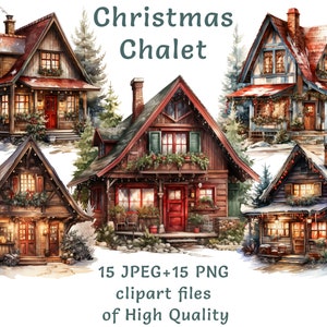 Imágenes prediseñadas de chalet / 15 PNG + JPEG / Imágenes prediseñadas navideñas de acuarela / Impresión por sublimación de casa de vacaciones de invierno para uso comercial / Arte Cottagecore