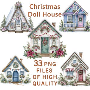 Könnte beinhalten: Aquarellillustrationen von Weihnachtspuppenhäusern. Das Bild zeigt sechs verschiedene Puppenhäuser mit festlicher Dekoration, darunter Kränze, Girlanden und Schnee. Der Text lautet "Christmas Doll House" und "33 PNG FILES OF HIGH QUALITY".