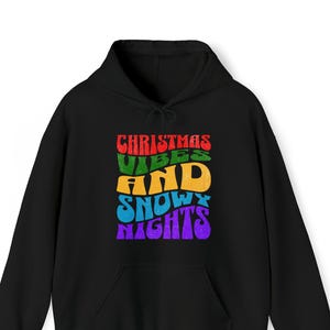 Christmas Vibes Snowy Nights Sweatshirt Holiday sweater Snow Christmas hooded sweater cute Merry Christmas hoodie snowy vibes hooded sweater