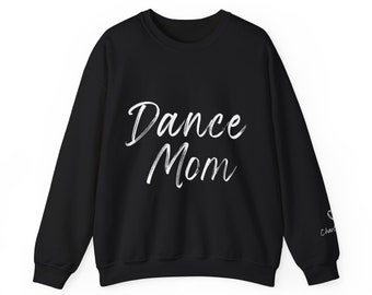 Dance mom custom sleeve name sweatshirt