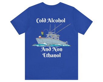 Fishing Shirt, Beach Shirt, Funny Shirt, Husband Shirt, Boyfriend Shirt, Alcohol, Boat Shirt, Ocean Shirt