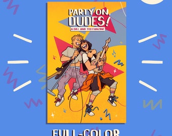 Party On, Dudes! A Bill and Ted Fanzine Digital Zine