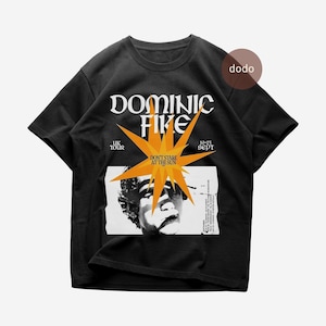 Dominic Fike T-Shirt - Rap Music Shirt - Don&#39;t Forget About Me Album - Dominic Fike Album - Dominic Fike Merch - Unisex Rapper Clothing