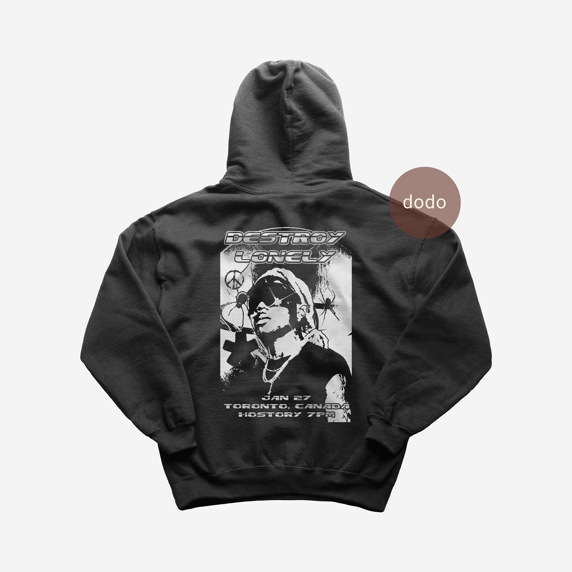 Destroy Lonely Hoodie - Rap Music Hoodie - off the Meter - Destroy Destroy Lonely Hoodie - Rap Music Hoodie - off the Meter - Destroy