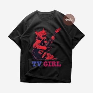 TV Girl T-Shirt - Pop Music Shirt - Cat Design - TV Girl Album Shirt - TV Girl Merch - Unisex Pop Clothing