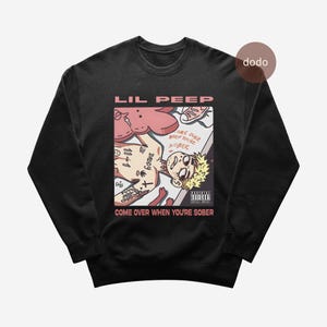 Lil Peep Sweatshirt - Rap Music Sweatshirt - Come Over When You're Sober Album - Lil Peep Album - Lil Peep Merch - Unisex Rapper Clothing