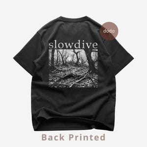 Slowdive Back T-Shirt - Rock Music Shirt - When the Sun Hits - Slowdive Album Shirt - Slowdive Merch - Unisex Rocker Clothing