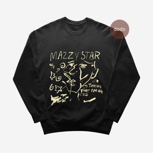 Mazzy Star Sweatshirt - Pop Music Sweatshirt - So Tonight That I Might See Album - Mazzy Star Album - Mazzy Star Merch - Unisex Pop Clothing