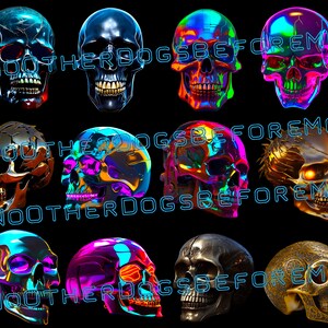 May include: Ten colourful skull designs with a neon blue text overlay that reads "NO OTHER DOGS BEFORE ME". The skulls are rendered in a 3D style and feature various metallic finishes, including gold, silver, and iridescent.