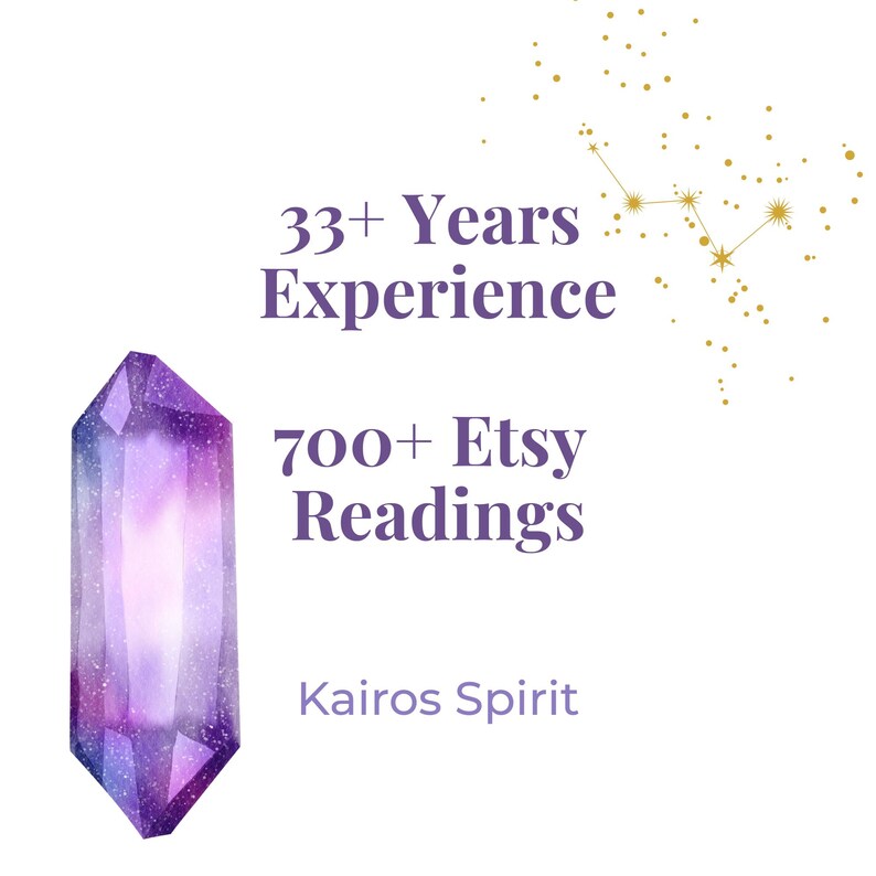 May include: A purple and blue double-terminated crystal graphic with white text reading 33+ Years Experience, 700+ Etsy Readings, and Kairos Spirit, accompanied by a gold constellation illustration on a plain white background.