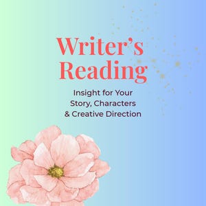 Peut inclure: Un graphique numérique avec un fond dégradé passant du vert clair au bleu avec un motif de constellation. Le texte indique Writer's Reading Insight for Your Story, Characters & Creative Direction au-dessus d'une fleur rose.