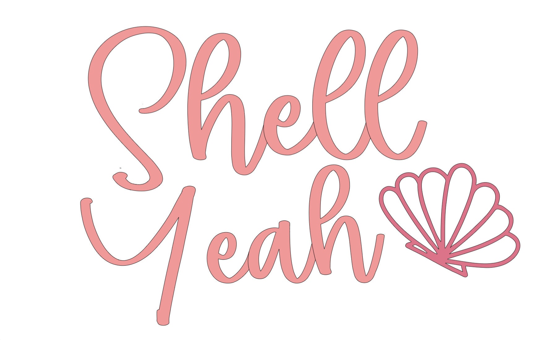 Shell Yeah Svg - Etsy