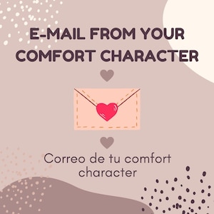 Email from your comfort character. Perzonalized e-mail from your favorite character.