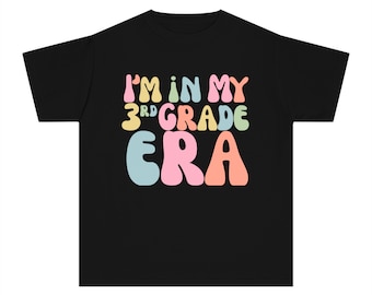 Im In My 3rd Grade Era-School Shirt-Youth Midweight Tee-Comfort Colors