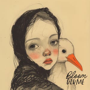 May include: A black and white drawing of a young girl with long dark hair, wearing a dark hooded garment. She is holding a white goose with an orange beak close to her face. The text "Bloom" and "ULVME" is written in black below the goose.
