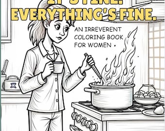 Funny Adult Coloring Book for Women: Snarky Sarcastic Quotes (Digital Download PDF)