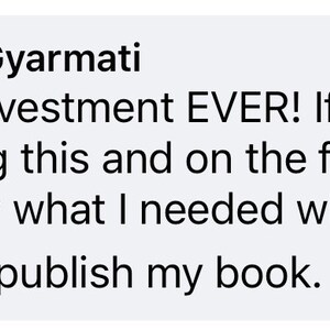Op de afbeelding: Een getuigenis van Hollie Gyarmati, die zegt: "Beste investering OOIT! Als je dit leest en twijfelt... het was precies wat ik nodig had toen ik besloot om mijn boek zelf uit te geven."