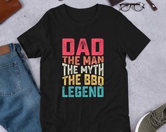 Camiseta de papá, el hombre, el mito, la leyenda de la barbacoa, camiseta de barbacoa, regalo para amantes de la barbacoa, camiseta de barbacoa, camiseta de parrilla para ahumadores, camiseta de barbacoa para papá, camiseta de ahumador de carne