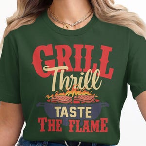 Grill Thrill BBQ T-Shirt Funny BBQ Shirt Taste The Flame BBQ Grill Design Summer Bbq Tee Gift For Grill Master Barbecue Lover image 8