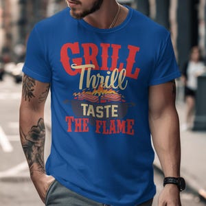 Grill Thrill BBQ T-Shirt Funny BBQ Shirt Taste The Flame BBQ Grill Design Summer Bbq Tee Gift For Grill Master Barbecue Lover image 9