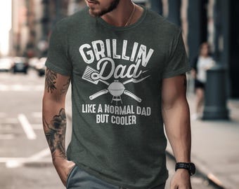 Grillin Dad T-Shirt, BBQ Dad Shirt, Funny Grill T-Shirt, Barbecue Gift for Dad, Fathers Day Gift, Outdoor Cooking T-Shirt, Grilling Tee
