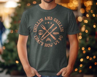Chillin and Grillin BBQ T-Shirt Summer Cookout Tee Chef Barbecue Shirt Grilling Apparel Father's Day Gift Outdoor Party Shirt