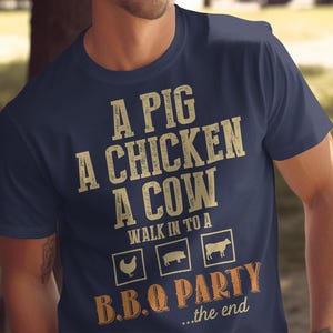Funny BBQ T-Shirt Pig Chicken Cow BBQ Party Shirt Grilling Joke Tee Barbecue Humor Shirt BBQ Lover Gift Summer Cookout Shirt