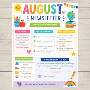 May include: A colorful August newsletter template for classrooms featuring a sun, globe, books, and school supplies. The text includes sections for welcome, dates to remember, learning goals, classroom reminders, and a note from the teacher.