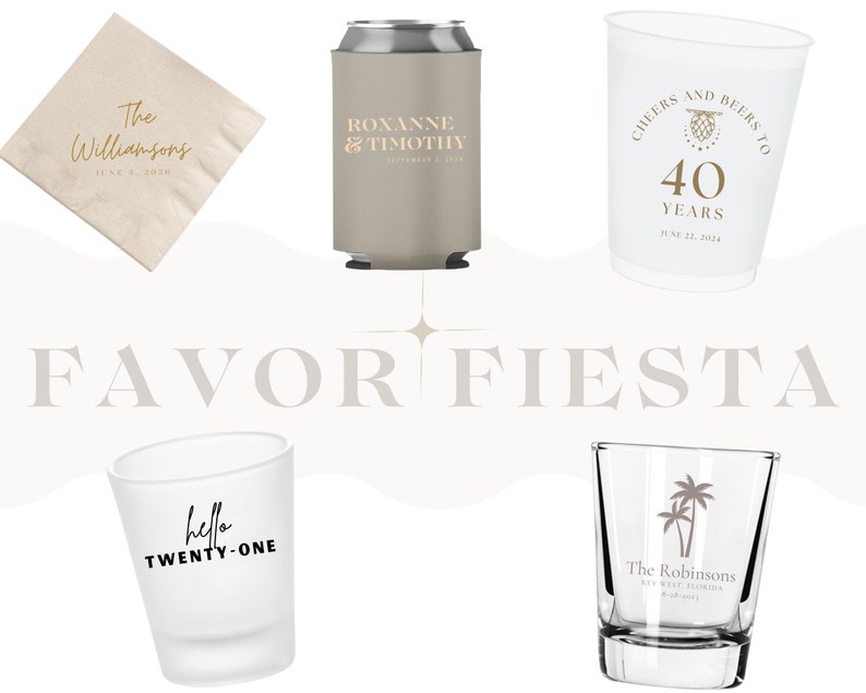 May include: Five different party favor items, including a white napkin with the text "The Williamsons" in gold lettering, a brown can cooler with the text "Roxanne & Timothy" in gold lettering, a clear plastic cup with the text "Cheers and beers to 40 years June 22, 2024" in gold lettering, a white shot glass with the text "hello twenty-one" in black lettering, and a clear glass with the text "The Robinsons Alt West, Florida" in gold lettering and a palm tree graphic.