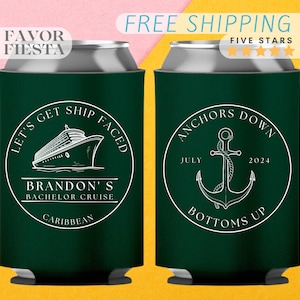 Custom Nautical Bachelor Party Can Coolers | Custom Cruise Weekend Favors | Anchors Down Bottoms Up | Let’s Get Ship Faced | Popular Design