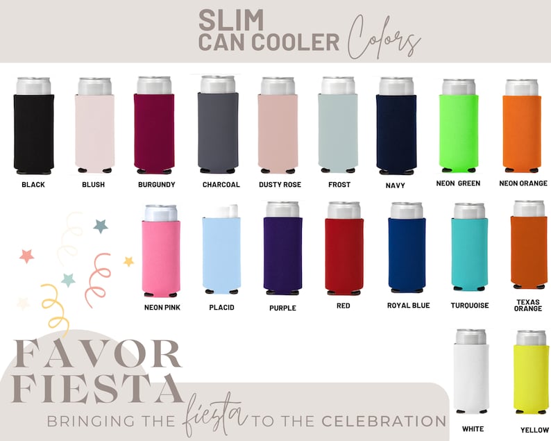May include: A chart showing 20 different colors of slim can coolers. The colors include black, blush, burgundy, charcoal, dusty rose, frost, navy, neon green, neon orange, neon pink, placid, purple, red, royal blue, turquoise, texas orange, white, and yellow.
